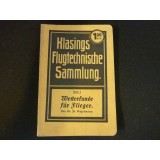 Klasings Flugtechnische Sammlung- Band 4 - Wetterkunde für Flieger, 1917