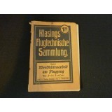 Klasings Flugtechnische Sammlung - Band 10 - Werkstättenarbeit am Flugzeug, 1918